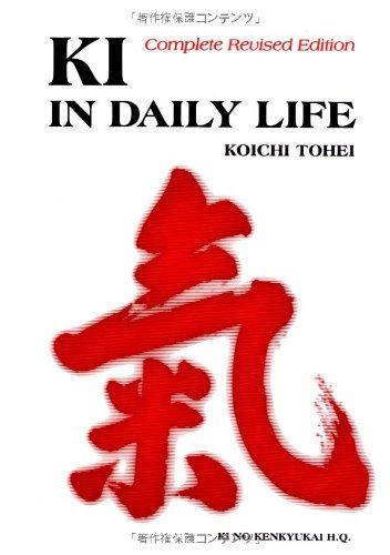 Ki in Daily Life - Koichi Tohei 