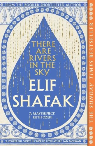 There Are Rivers in the Sky: A Novel 