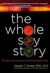 The Whole Soy Story Book Cover
